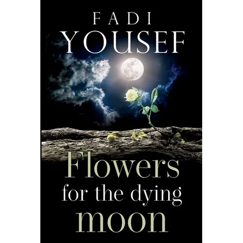 Flowers for the Dying Moon