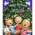 Happy Birthday, Jesus!