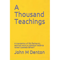 A Thousand Teachings: A translation of Ādi Śaṅkara's seminal work on Advaita Vedānta - Upadeśa Sāhasrī