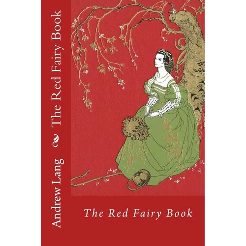The Red Fairy Book Andrew Lang