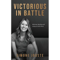 Victorious in Battle: Believing, Speaking, and Acting on God's Word