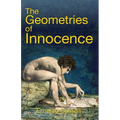 The Geometries Of Innocence