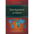 Development as Peace: A Contextual Political Theology of Development From Yoruba Culture