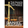 The Saint's Will Judge the World, and Other Sermons