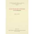 Luis Vélez de Guevara: A Critical Bibliography