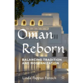Oman Reborn: Balancing Tradition and Modernization