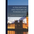 A Description and History of Powerscourt