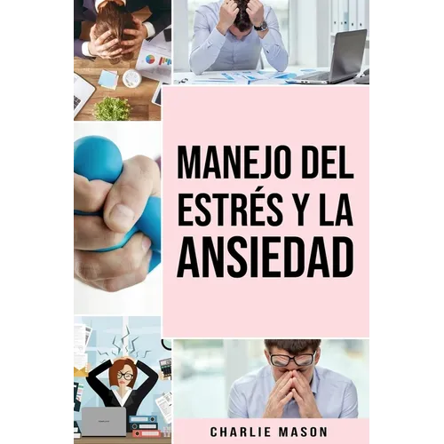 Manejo del estrés y la Ansiedad