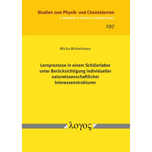 Lernprozesse in Einem Schulerlabor Unter Berucksichtigung Individueller Naturwissenschaftlicher Interessenstrukturen