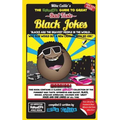 The Hilarious Guide To Great Bad Taste Black Jokes