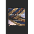 Thrive in Year One: The New Agents' Guide to Success