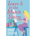 Leave It to the March Sisters