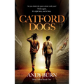 Catford Dogs: Conspiracy and murder throw PI Miles Askew into the jaws of South London gangland.