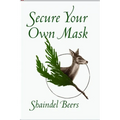 Secure Your Own Mask