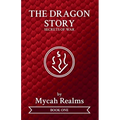 The Dragon Story: Secrets of War