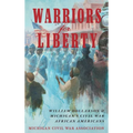 Warriors for Liberty: William Dollarson & Michigan's Civil War African Americans