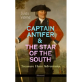 Captain Antifer & the Star of the South - Treasure Hunt Adventures (Illustrated)