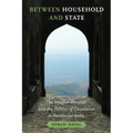 Between Household and State: The Mughal Frontier and the Politics of Circulation in Peninsular India