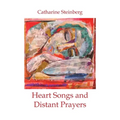 Heart Songs and Distant Prayers