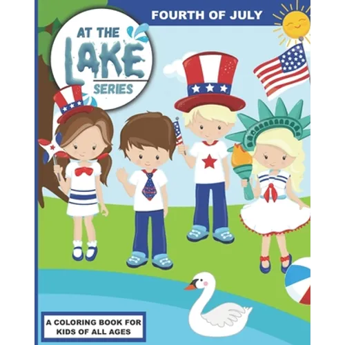 At the Lake: Fourth of July