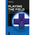 Playing the Field: Video Games and American Studies