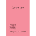 Love Me