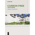 Carbon Free: The Way Forward