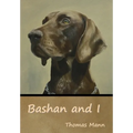 Bashan and I
