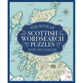 The Book of Scottish Wordsearch Puzzles: Over 100 Puzzles