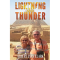Lightning And Thunder: A Miracle Love Story