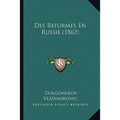 Des Reformes En Russie (1862)