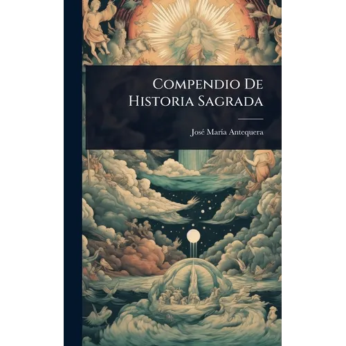 Compendio De Historia Sagrada