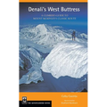 Denali's West Buttress: A Climber's Guide