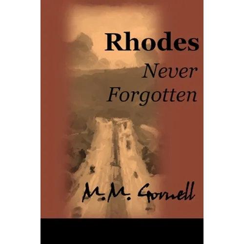 Rhodes Never Forgotten