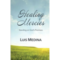 Healing Mercies: Standing on God's Promises