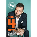 The 4 Keys: How to Win in Your Business, Body, Relationships, and Mindset