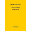 Die Verfassung Der Religion: Beitrage Zum Religionsverfassungsrecht