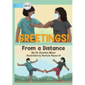 Greetings! From A Distance