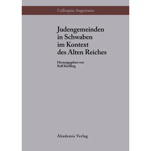 Judengemeinden in Schwaben im Kontext des Alten Reiches