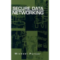 Secure Data Networking