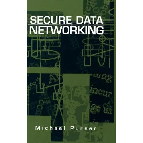 Secure Data Networking