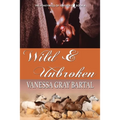 Wild and Unbroken