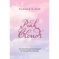Pink Clouds: An Interactive Journal Designed for Teen Girls by a Teen Girl