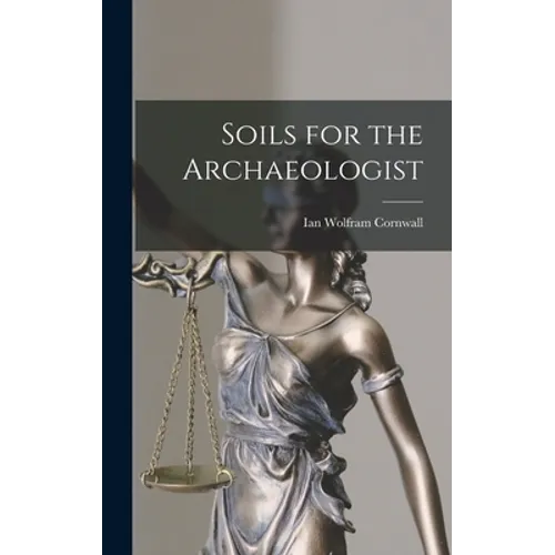 Soils for the Archaeologist