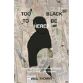 Too Black to Be Here?: Exploring Racism in Norway Through Four Critical Case Studies