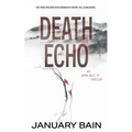 Death Echo: An Anna Hale, PI Thriller