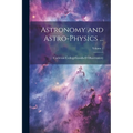 Astronomy and Astro-Physics ...; Volume 2