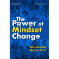 The Power of Mindset Change: Why Mindset Matters Most