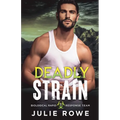 Deadly Strain