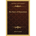 The Story of Hypnotism